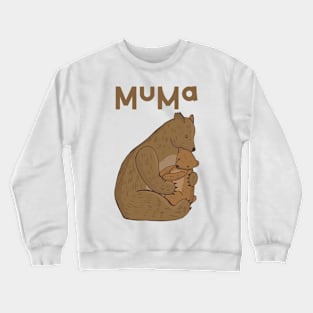 Muma bear Crewneck Sweatshirt